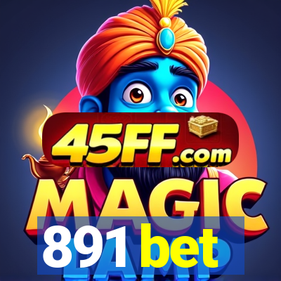 891 bet